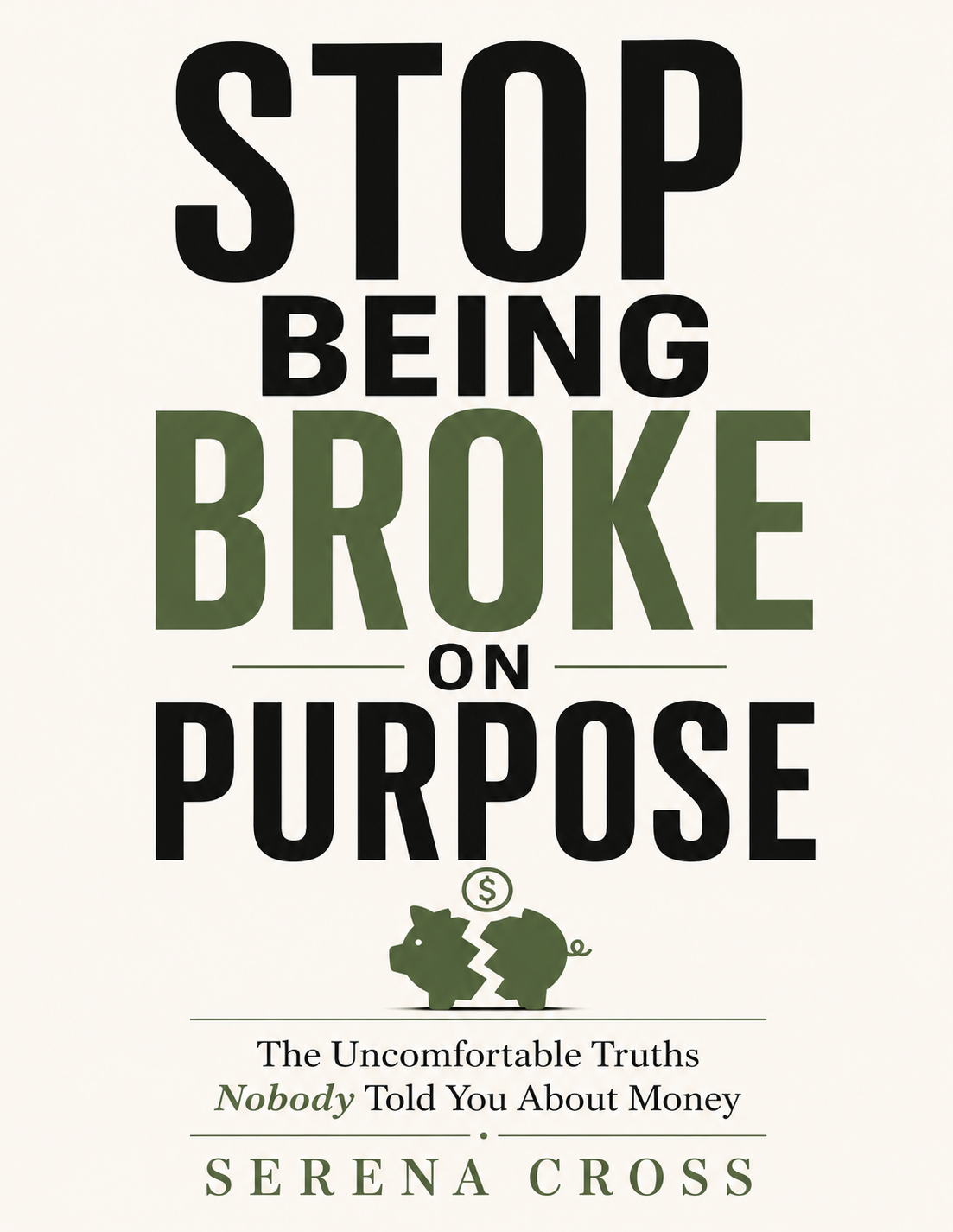 Stop Being Broke on Purpose